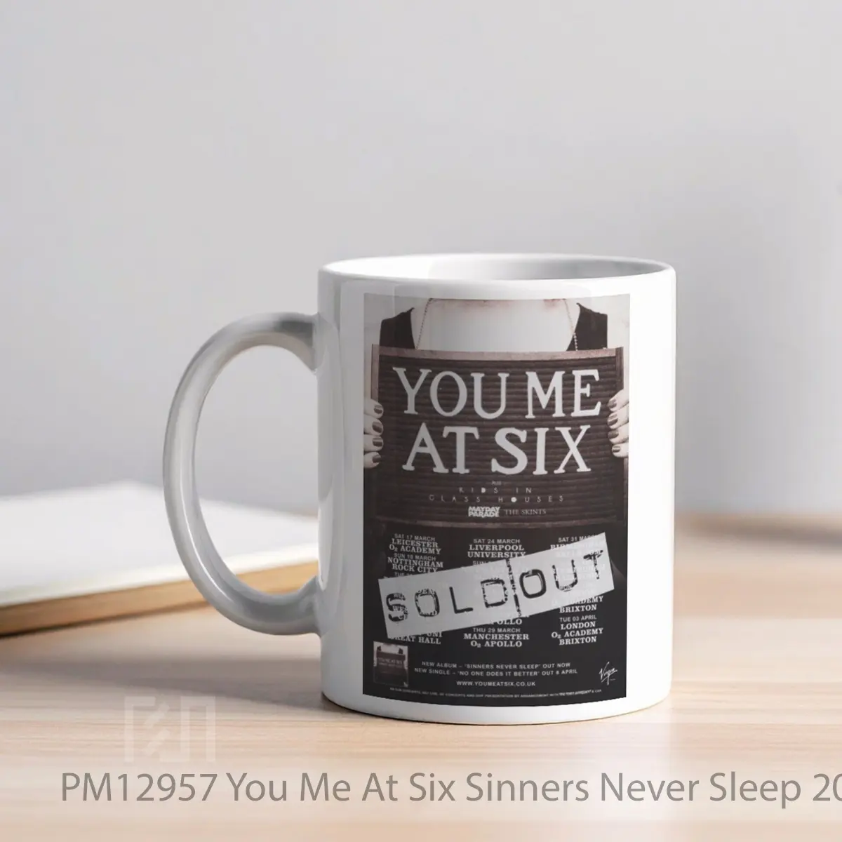 Mug You Me At Six Sinners Never Sleep 2012 Uk Tour MPM12957 - All-side / Desain