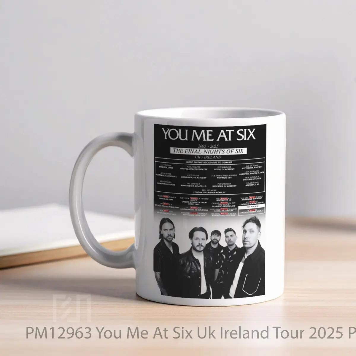 Mug You Me At Six Uk Ireland Tour 2025 MPM12963 - All-side / Desain
