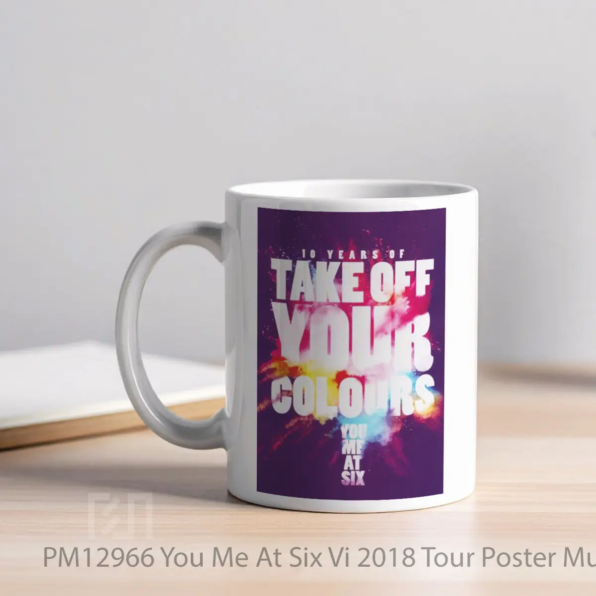 Mug You Me At Six Vi 2018 Tour MPM12966 - All-side / Desain