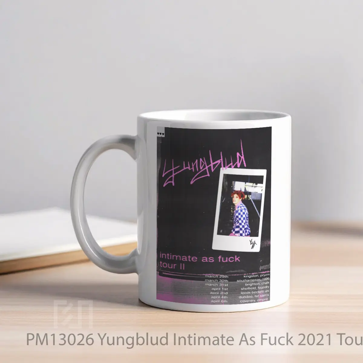 Mug Yungblud Intimate As Fuck 2021 Tour MPM13026 - All-side / Desain