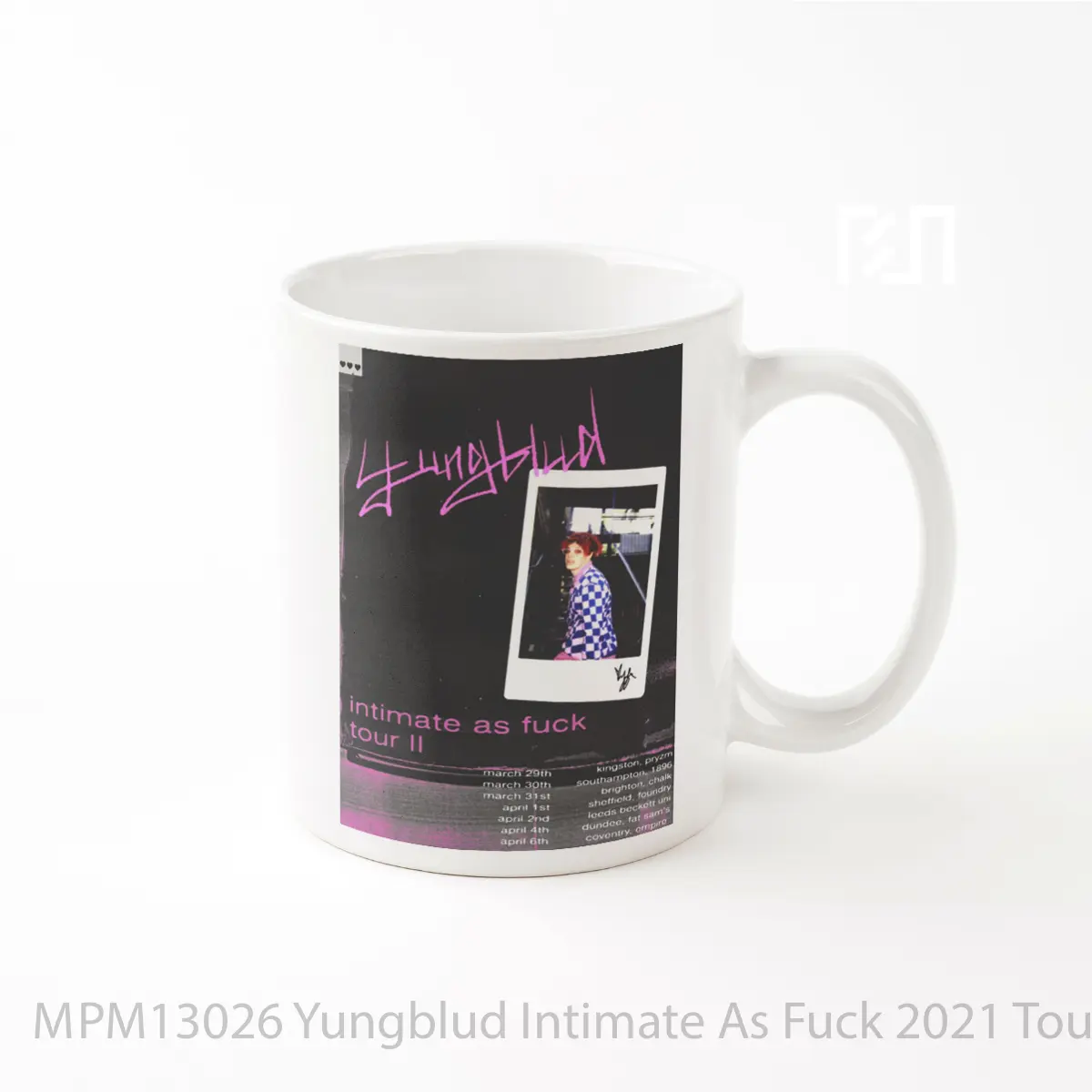 Mug Yungblud Intimate As Fuck 2021 Tour MPM13026