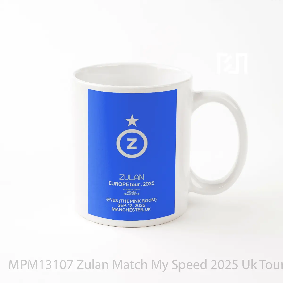 Mug Zulan Match My Speed 2025 Uk Tour Manchester Birmingham MPM13107