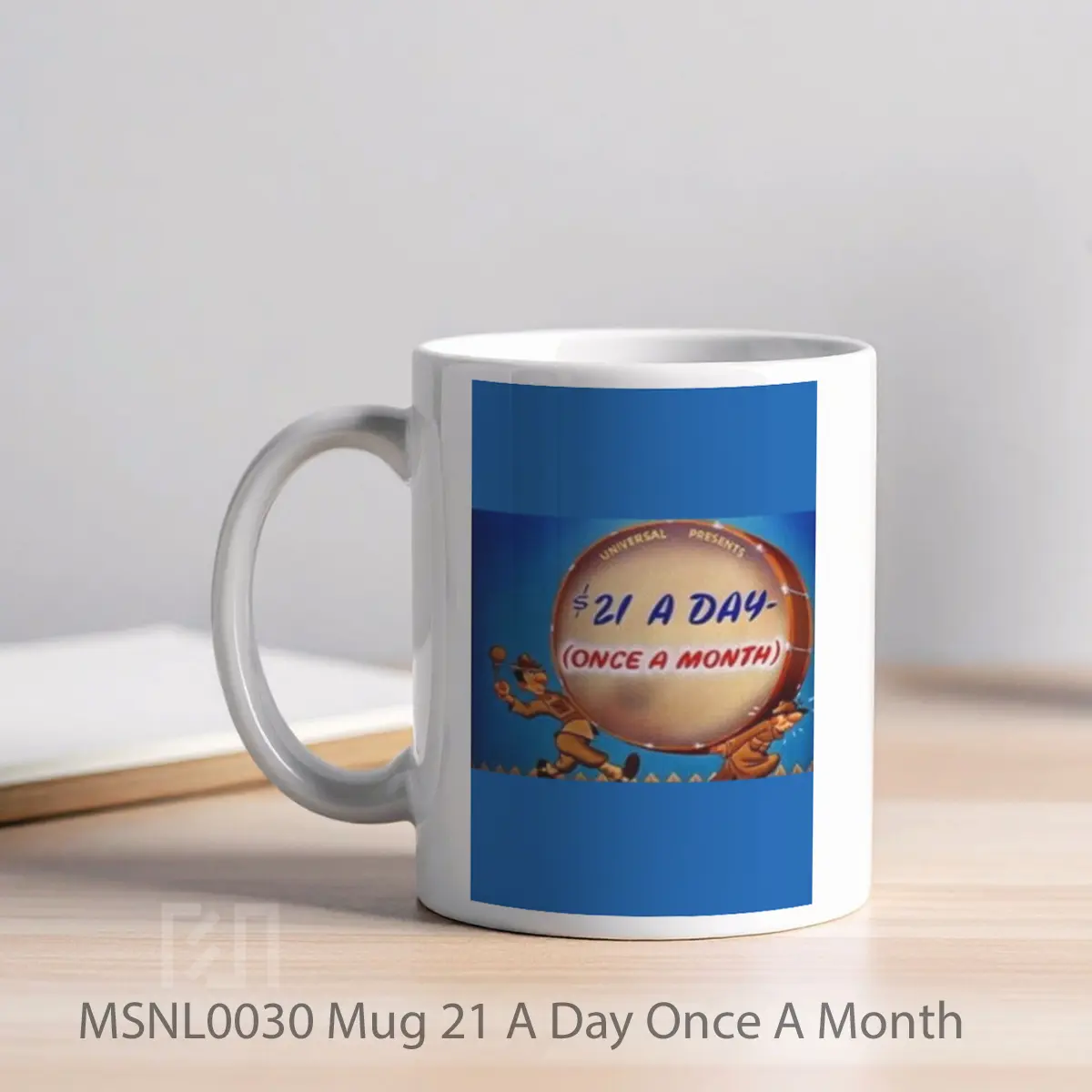 Mug 21 A Day Once A Month Gelas Keramik Tema Film MSNL0030 - Tampak Kiri