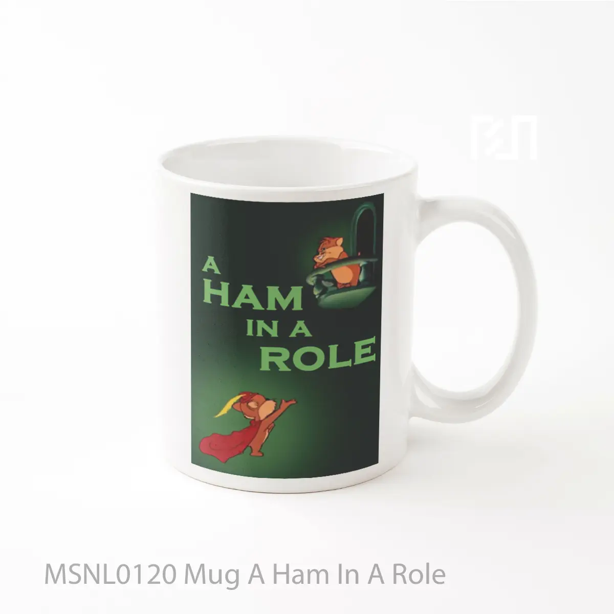 Mug A Ham In A Role Gelas Keramik Tema Film MSNL0120