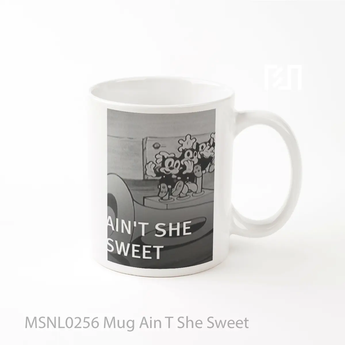Mug Ain T She Sweet Gelas Keramik Tema Film MSNL0256