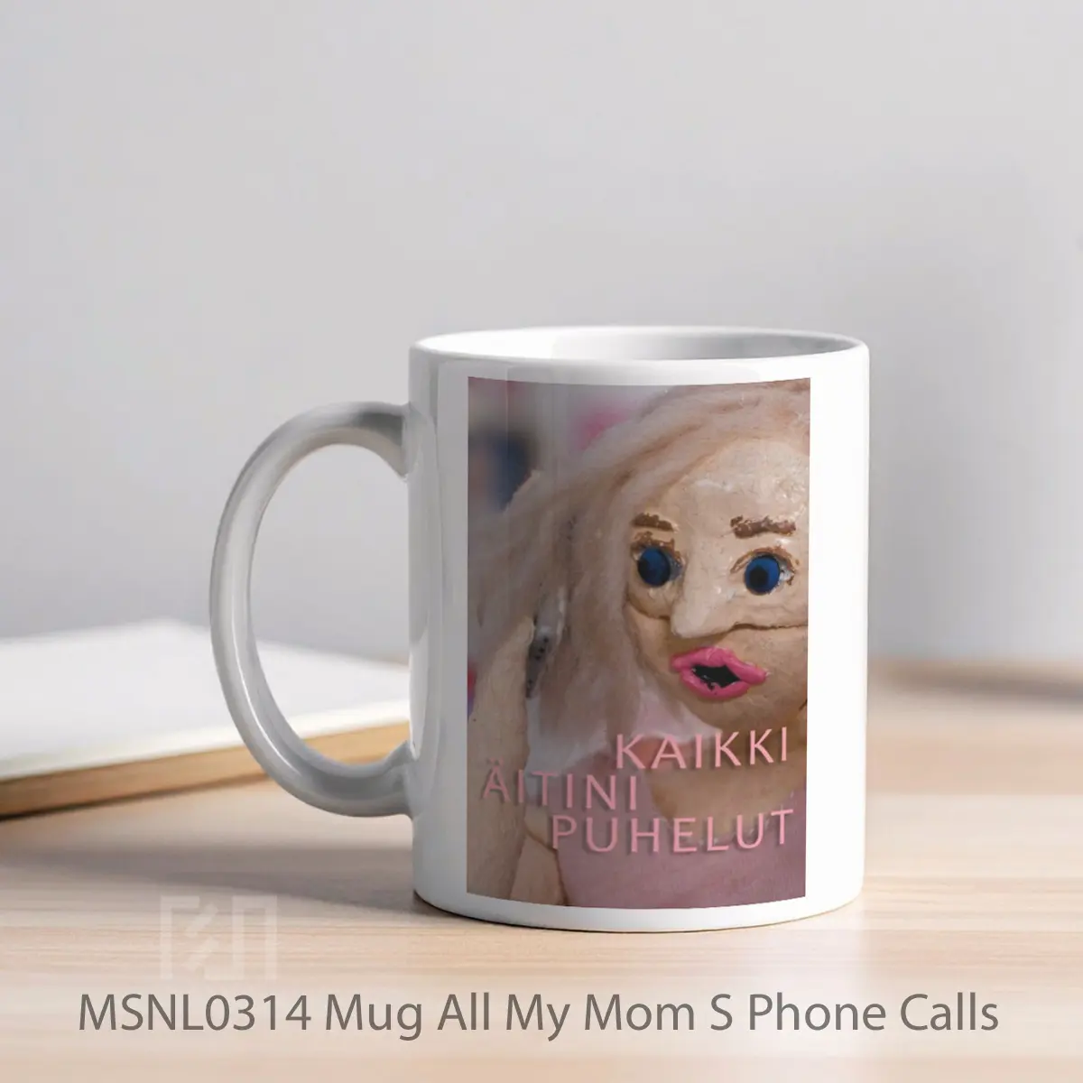 Mug All My Mom S Phone Calls Gelas Keramik Tema Film MSNL0314 - Tampak Kiri