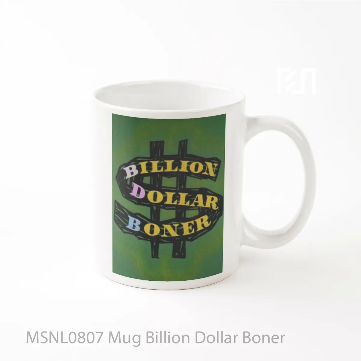 Mug Billion Dollar Boner Gelas Keramik Tema Film MSNL0807