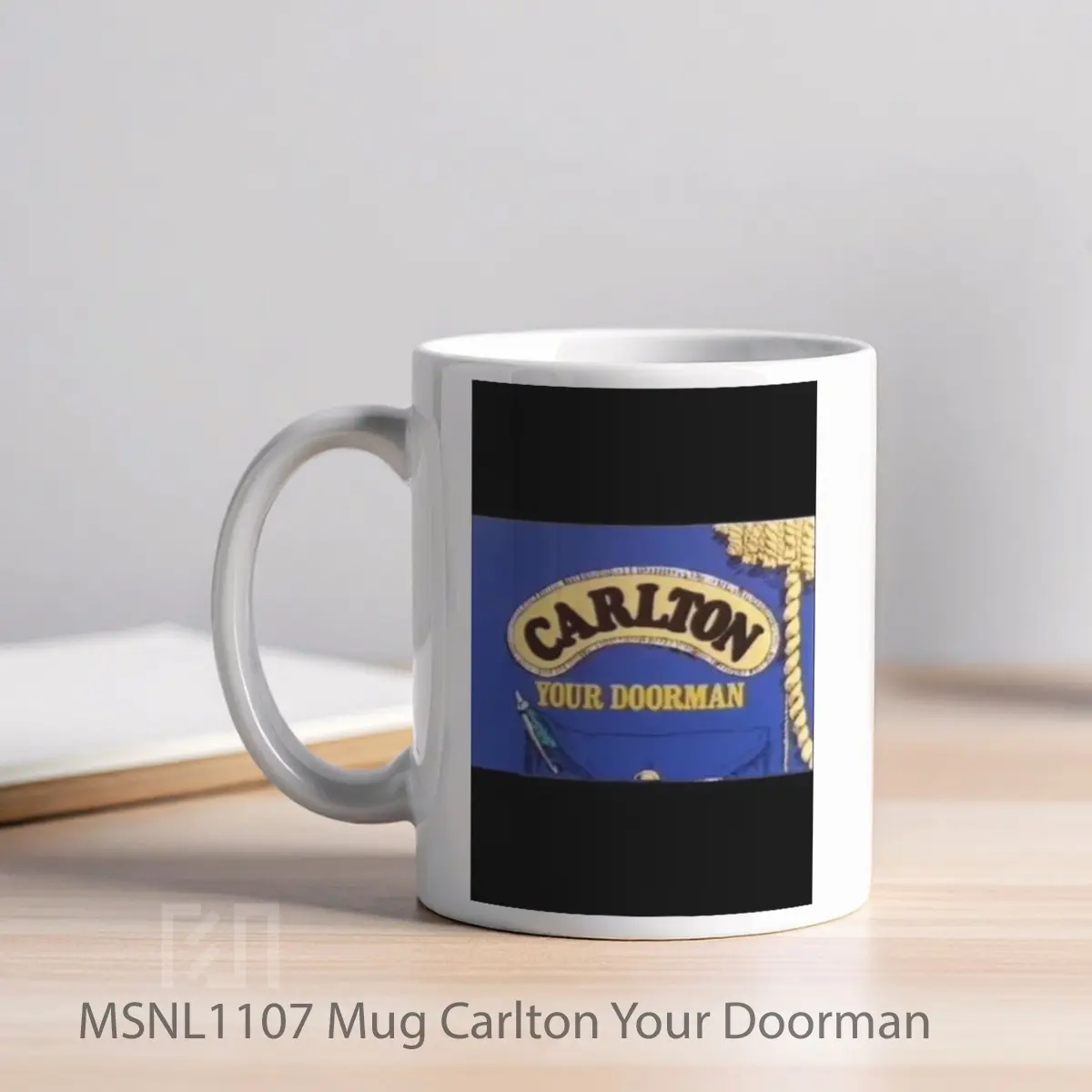 Mug Carlton Your Doorman Gelas Keramik Tema Film MSNL1107 - Tampak Kiri