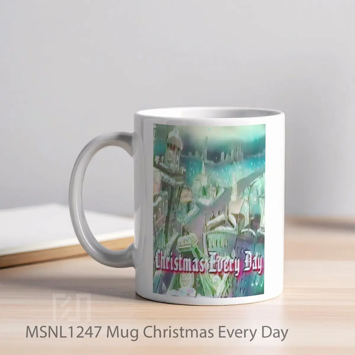 Mug Christmas Every Day Gelas Keramik Tema Film MSNL1247 - Tampak Kiri