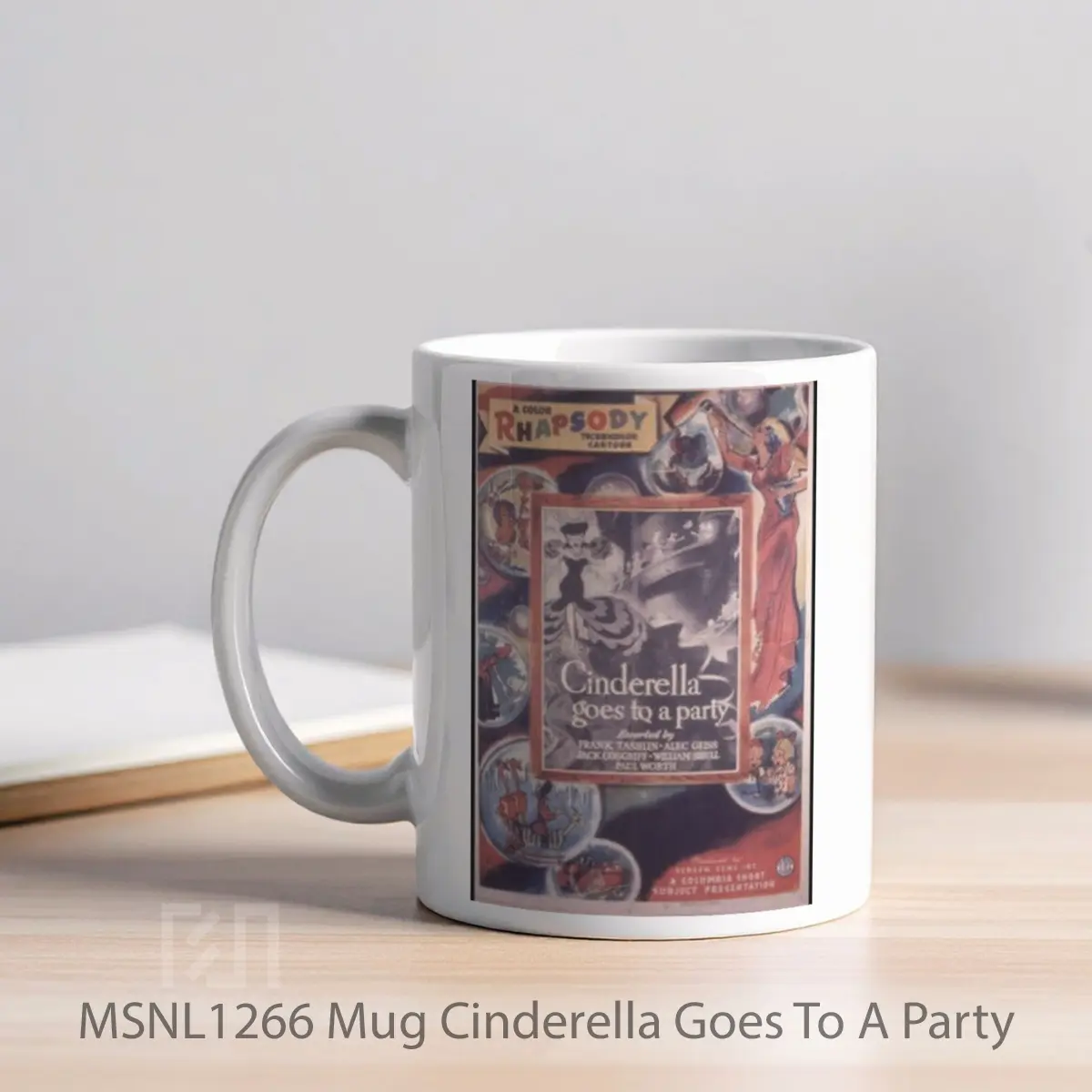 Mug Cinderella Goes To A Party Gelas Keramik Tema Film MSNL1266 - Tampak Kiri