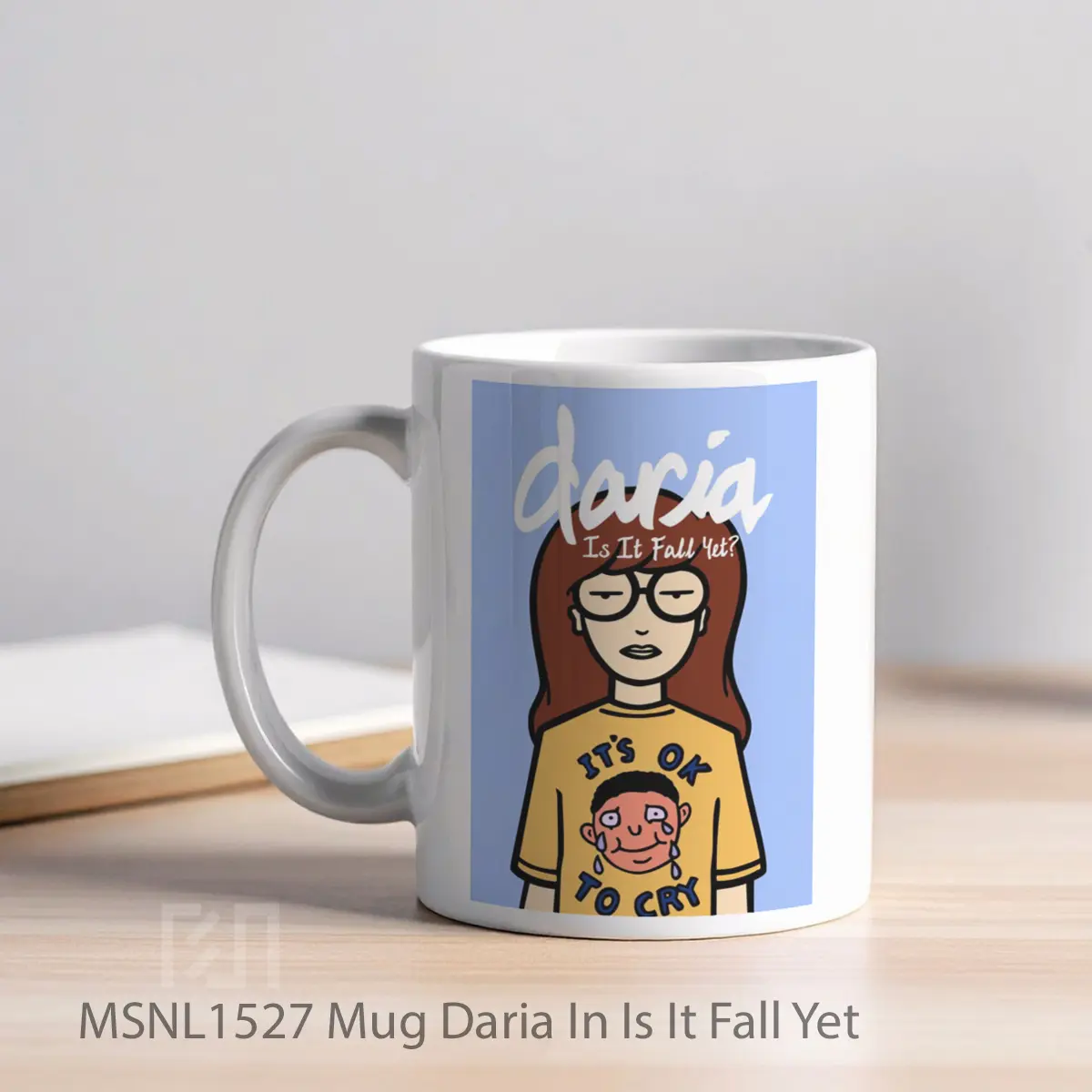 Mug Daria In Is It Fall Yet Gelas Keramik Tema Film MSNL1527 - Tampak Kiri