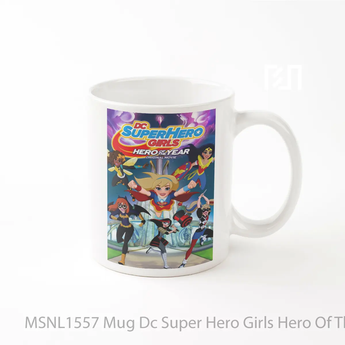 Mug Dc Super Hero Girls Hero Of The Year Gelas Keramik Tema Film MSNL1557