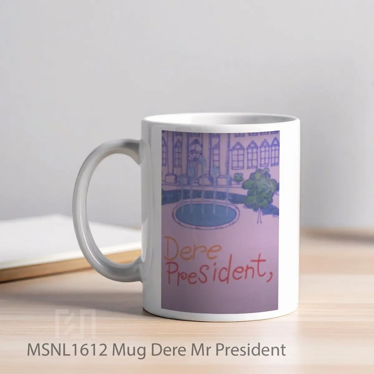 Mug Dere Mr President Gelas Keramik Tema Film MSNL1612 - Tampak Kiri