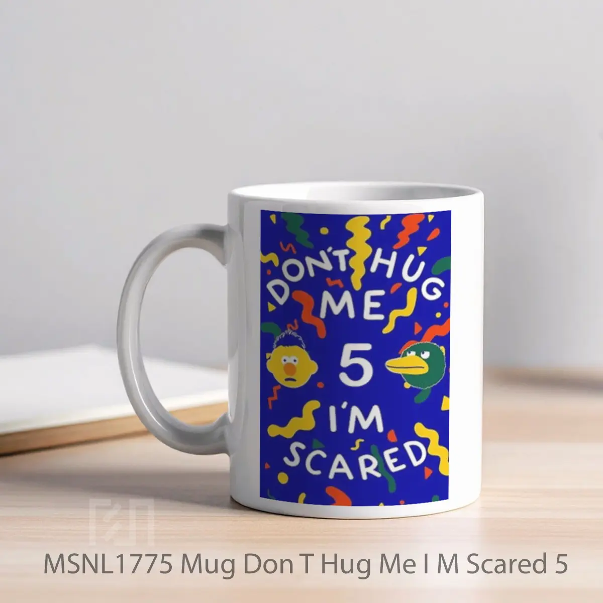 Mug Don T Hug Me I M Scared 5 Gelas Keramik Tema Film MSNL1775 - Tampak Kiri