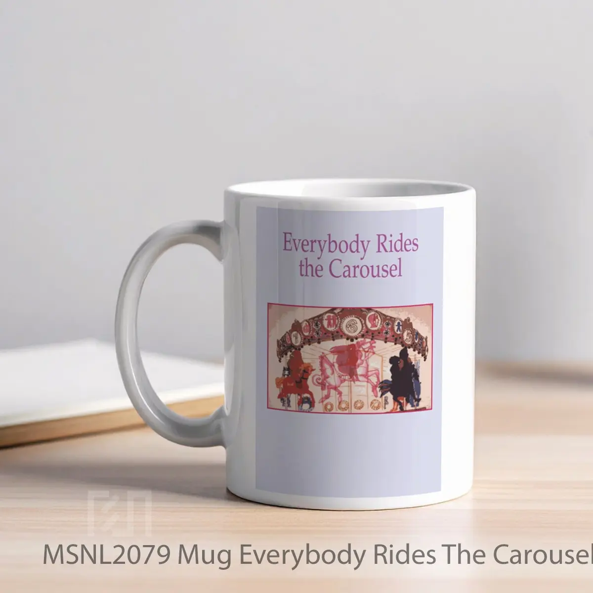 Mug Everybody Rides The Carousel Gelas Keramik Tema Film MSNL2079 - Tampak Kiri