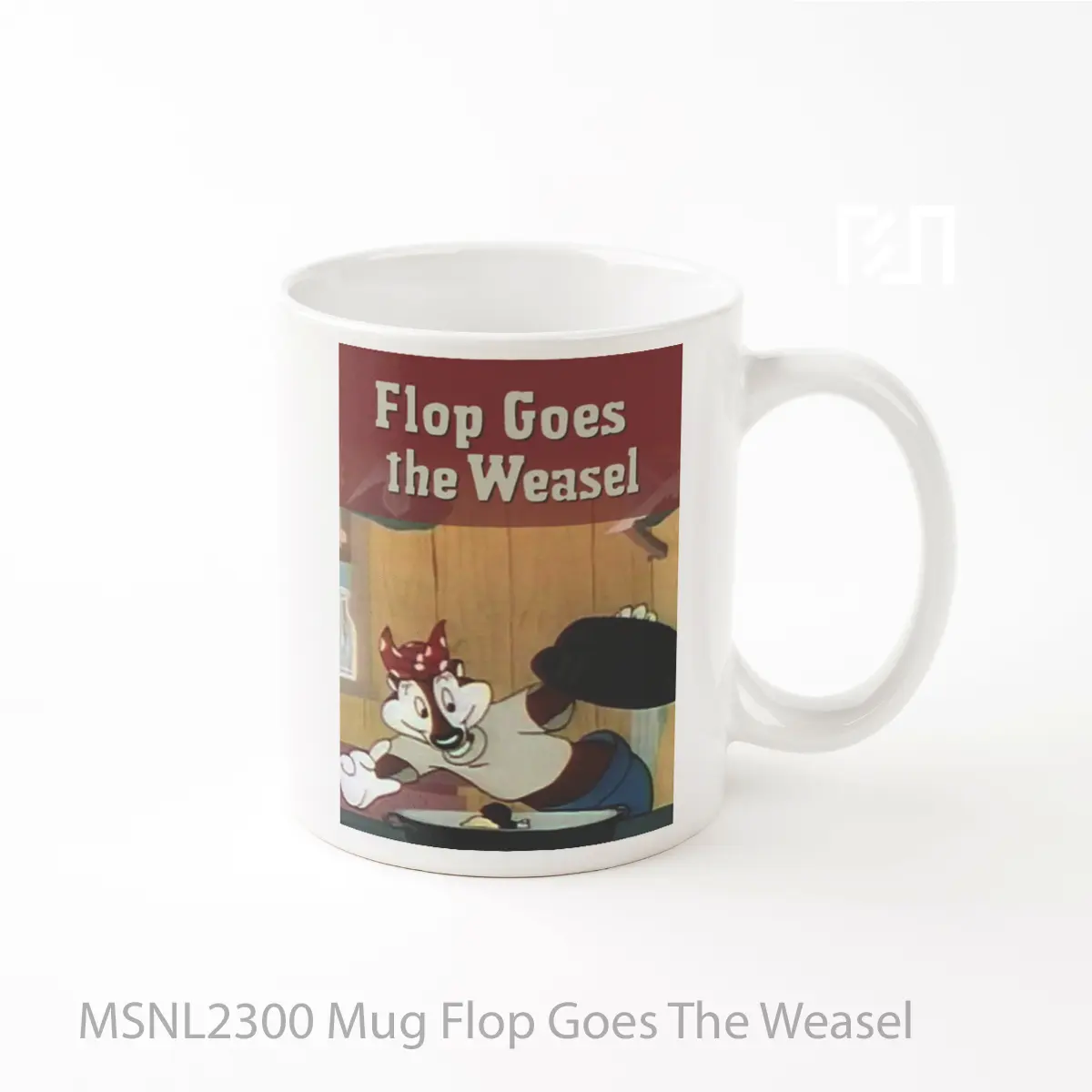 Mug Flop Goes The Weasel Gelas Keramik Tema Film MSNL2300