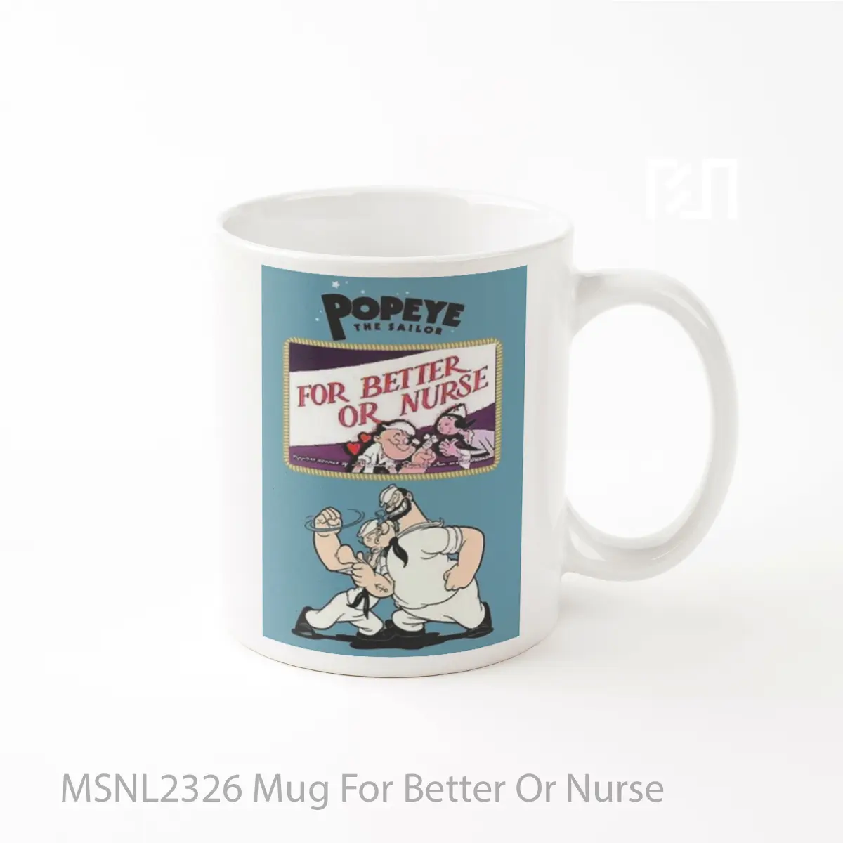 Mug For Better Or Nurse Gelas Keramik Tema Film MSNL2326