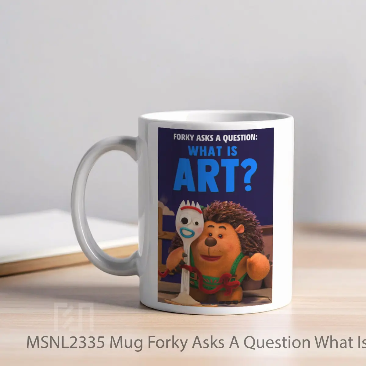 Mug Forky Asks A Question What Is Art Gelas Keramik Tema Film MSNL2335 - Tampak Kiri