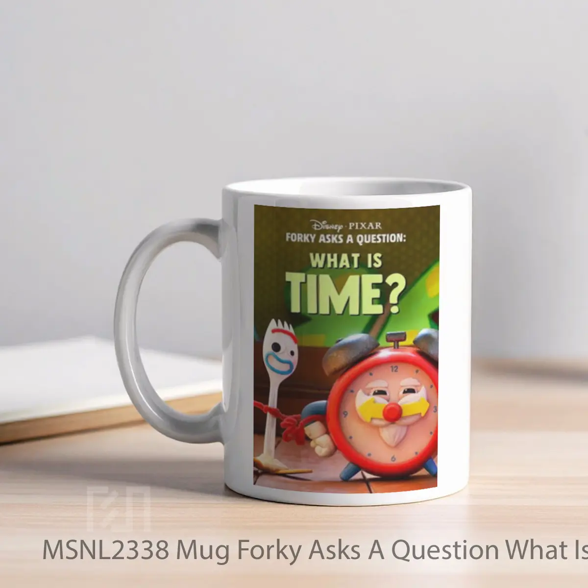 Mug Forky Asks A Question What Is Time Gelas Keramik Tema Film MSNL2338 - Tampak Kiri