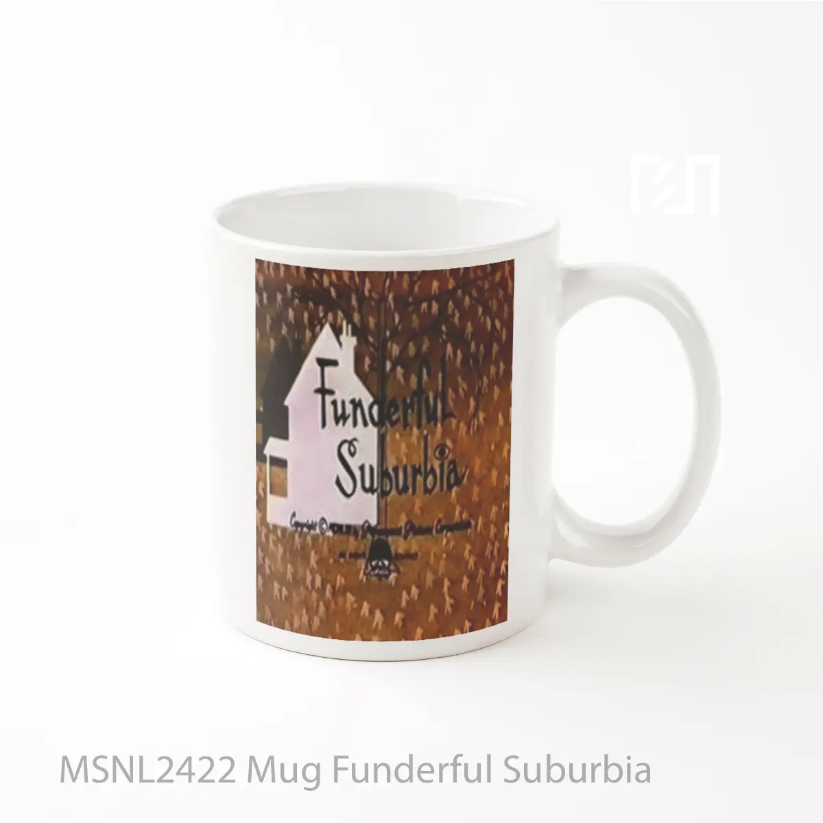 Mug Funderful Suburbia Gelas Keramik Tema Film MSNL2422
