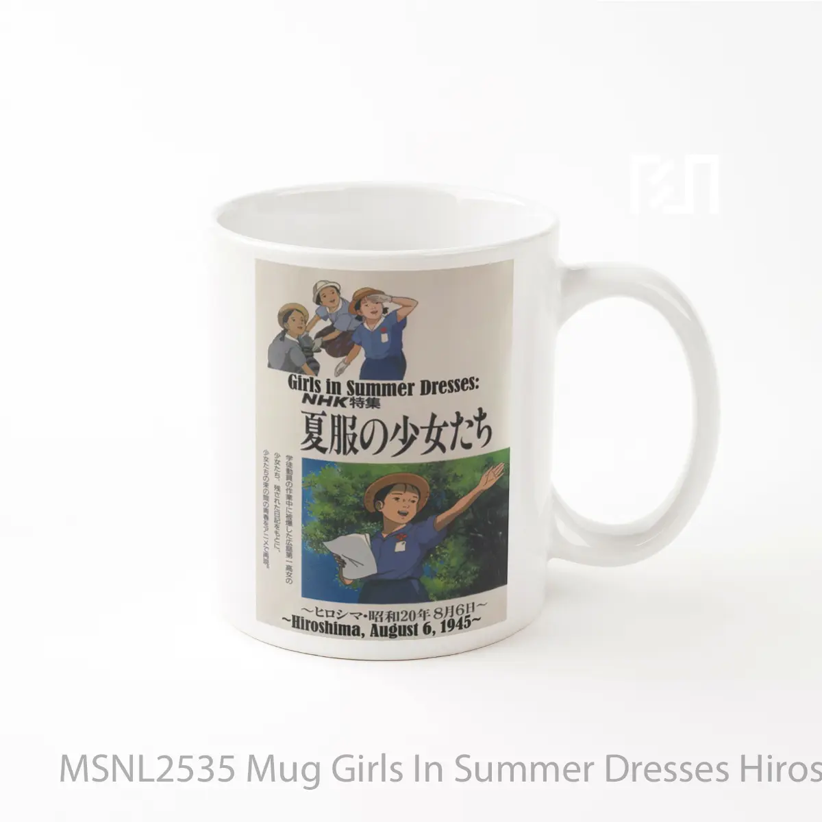 Mug Girls In Summer Dresses Hiroshima August 6 1945 Gelas Keramik Tema Film MSNL2535