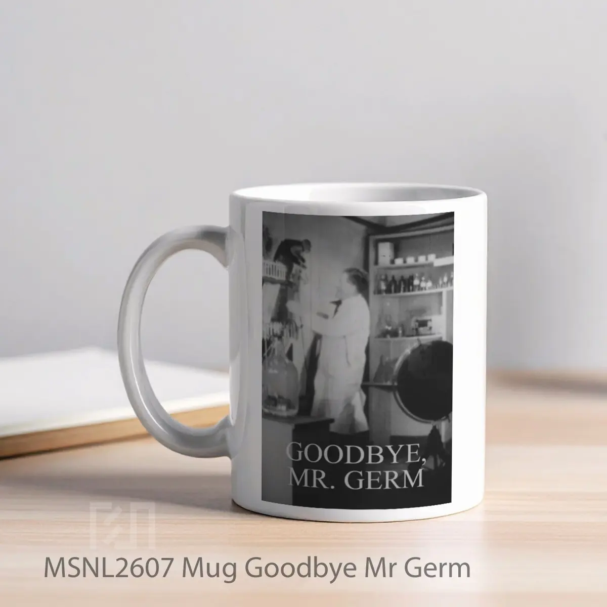 Mug Goodbye Mr Germ Gelas Keramik Tema Film MSNL2607 - Tampak Kiri