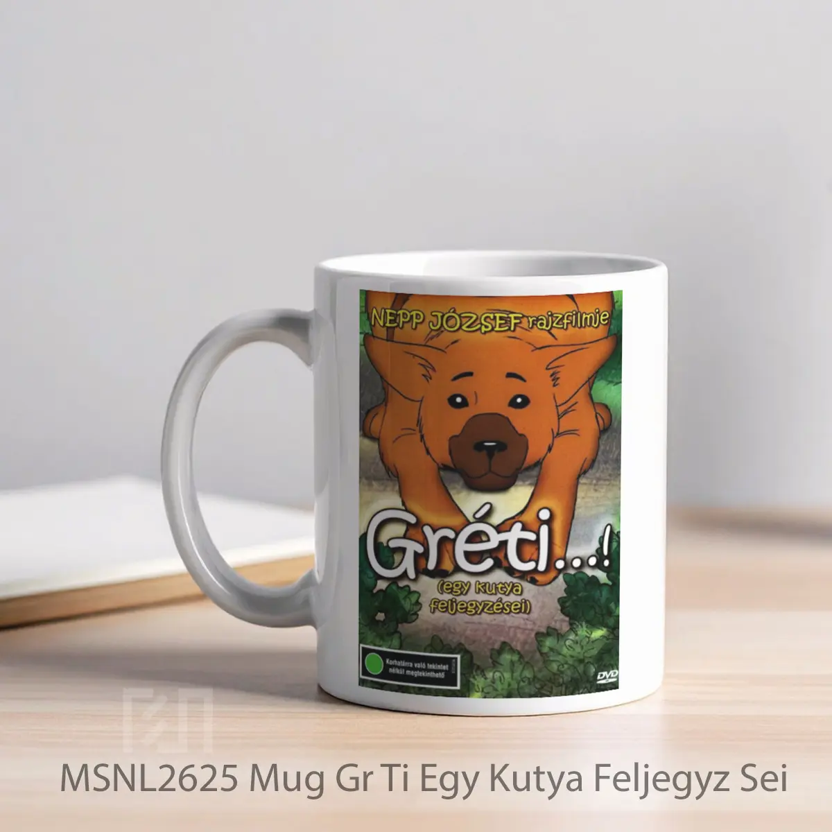 Mug Gr Ti Egy Kutya Feljegyz Sei Gelas Keramik Tema Film MSNL2625 - Tampak Kiri