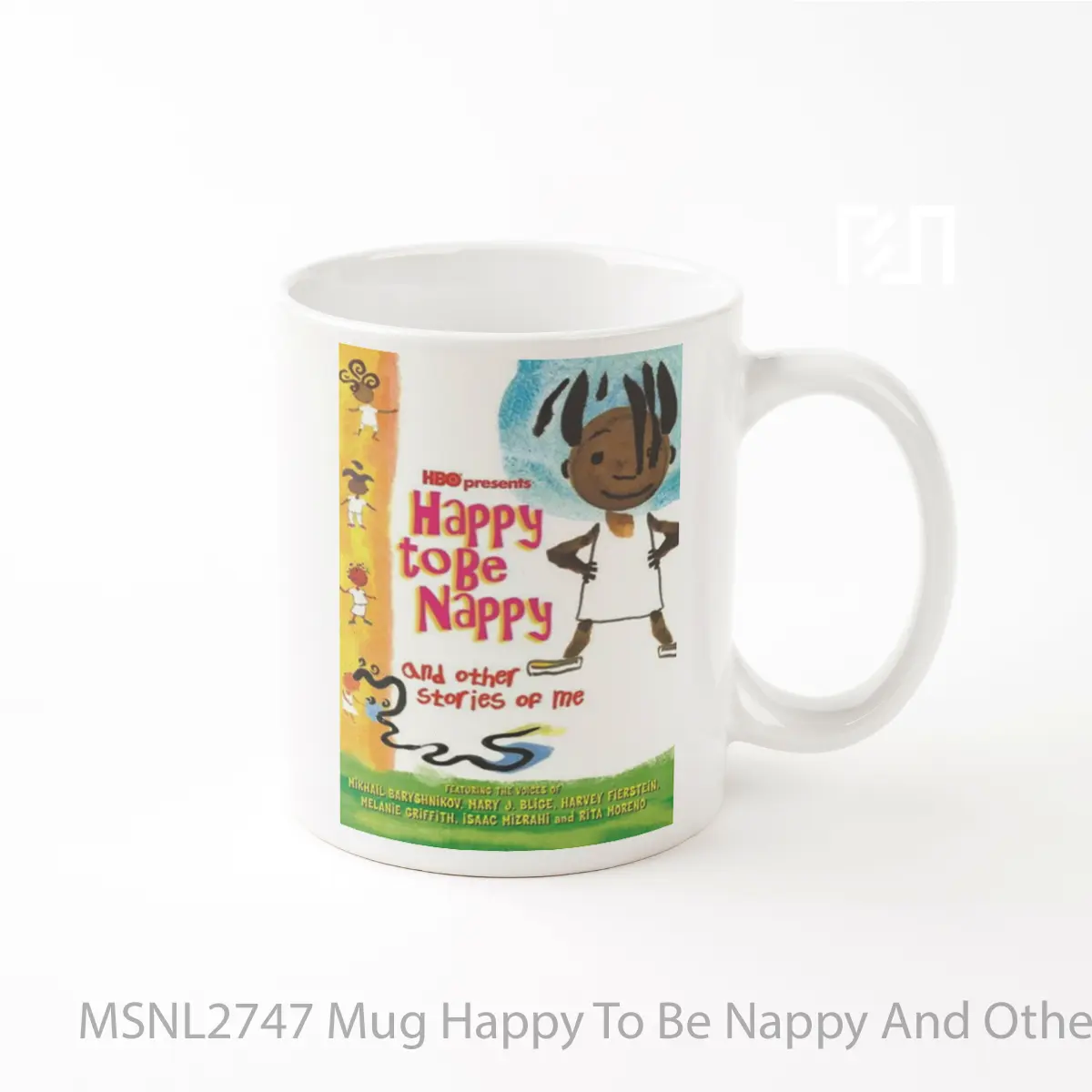Mug Happy To Be Nappy And Other Stories Of Me Gelas Keramik Tema Film MSNL2747