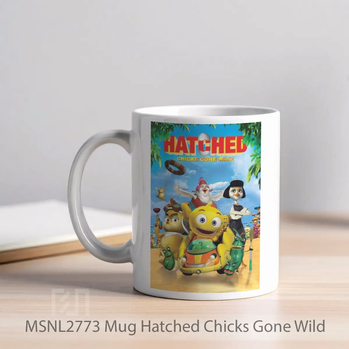 Mug Hatched Chicks Gone Wild Gelas Keramik Tema Film MSNL2773 - Tampak Kiri