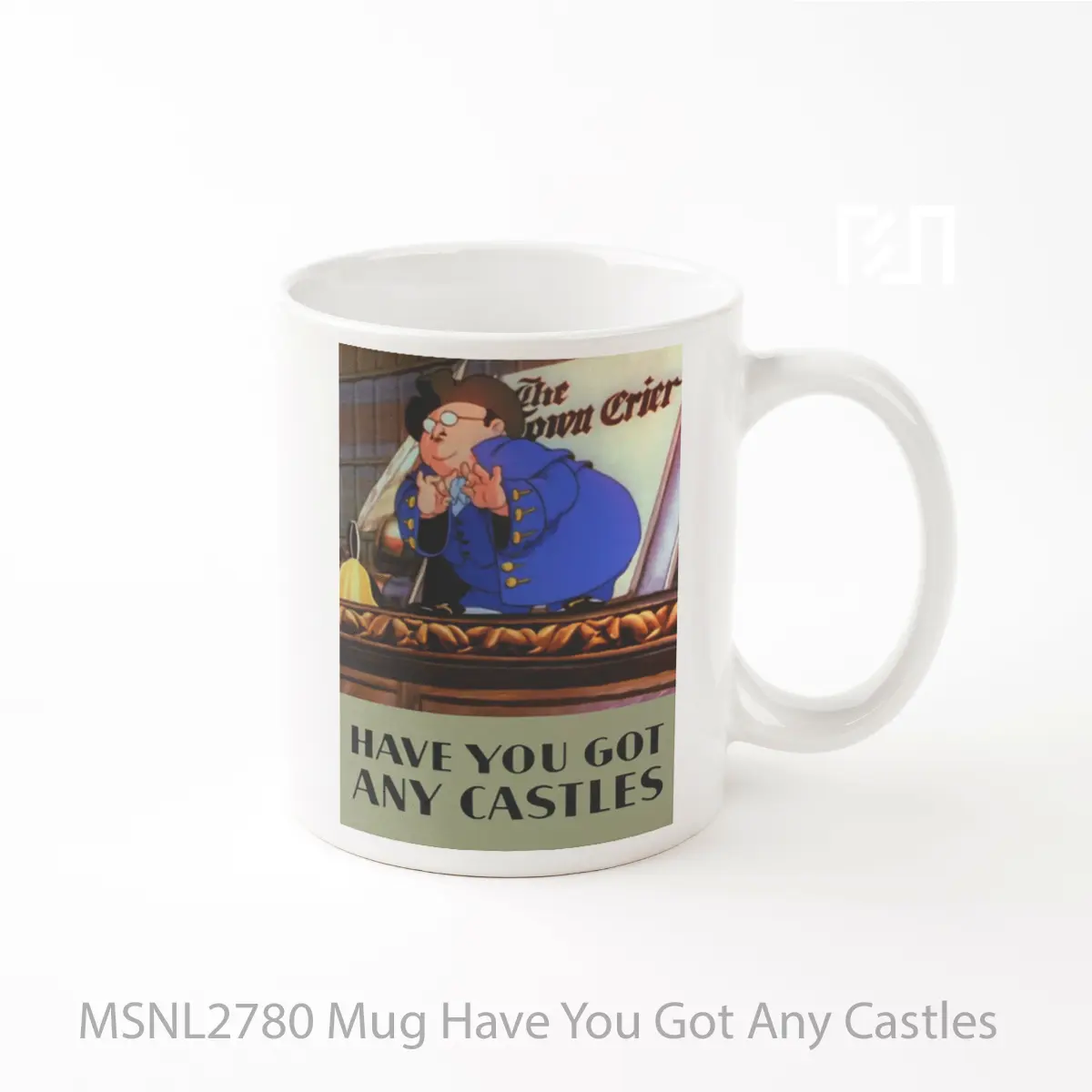 Mug Have You Got Any Castles Gelas Keramik Tema Film MSNL2780