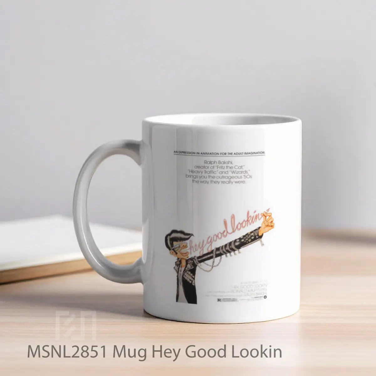 Mug Hey Good Lookin Gelas Keramik Tema Film MSNL2851 - Tampak Kiri