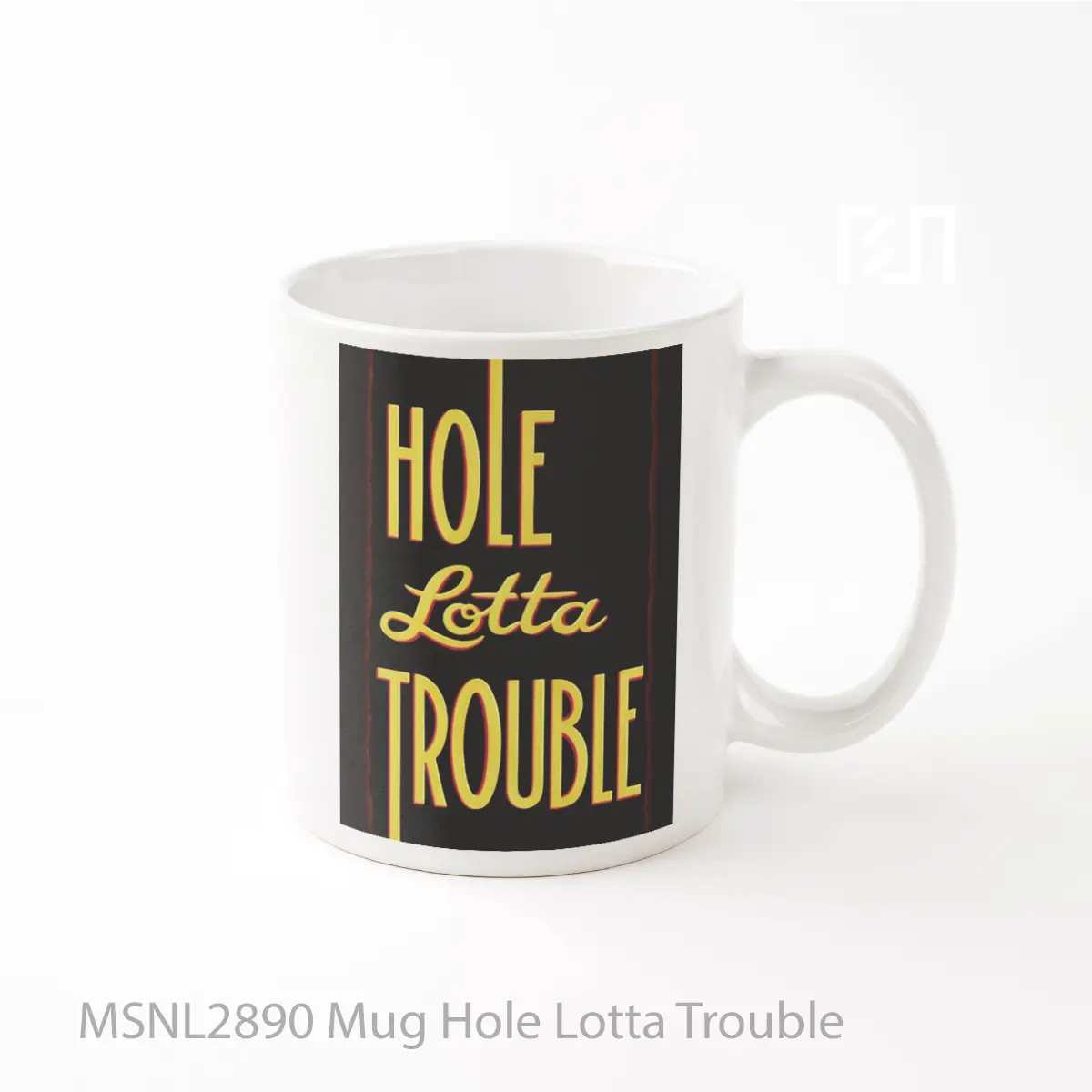 Mug Hole Lotta Trouble Gelas Keramik Tema Film MSNL2890