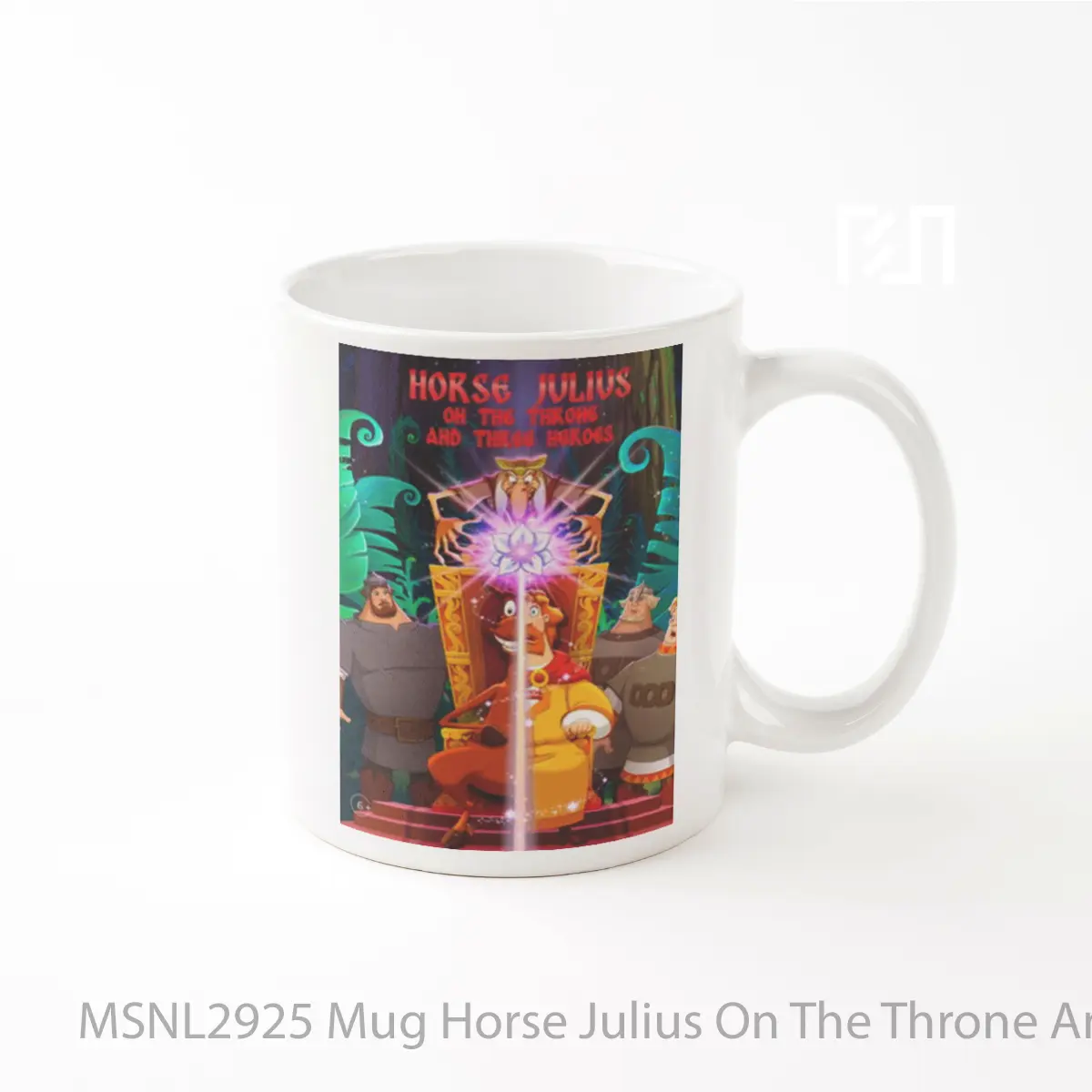 Mug Horse Julius On The Throne And Three Heroes Gelas Keramik Tema Film MSNL2925