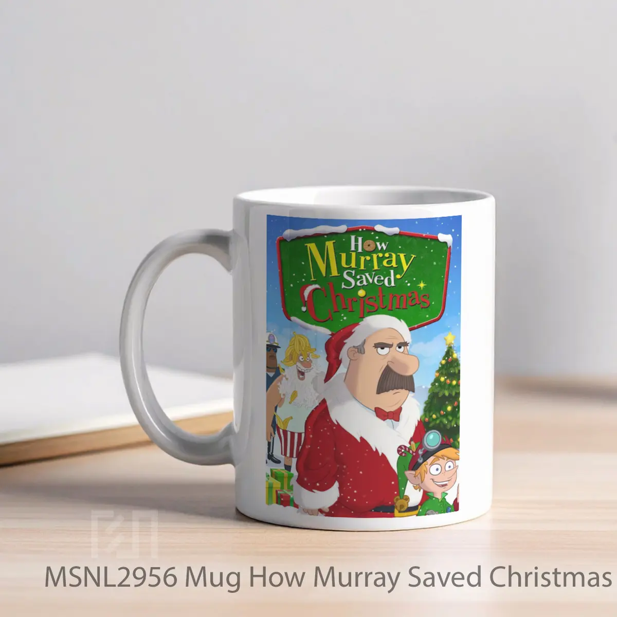Mug How Murray Saved Christmas Gelas Keramik Tema Film MSNL2956 - Tampak Kiri