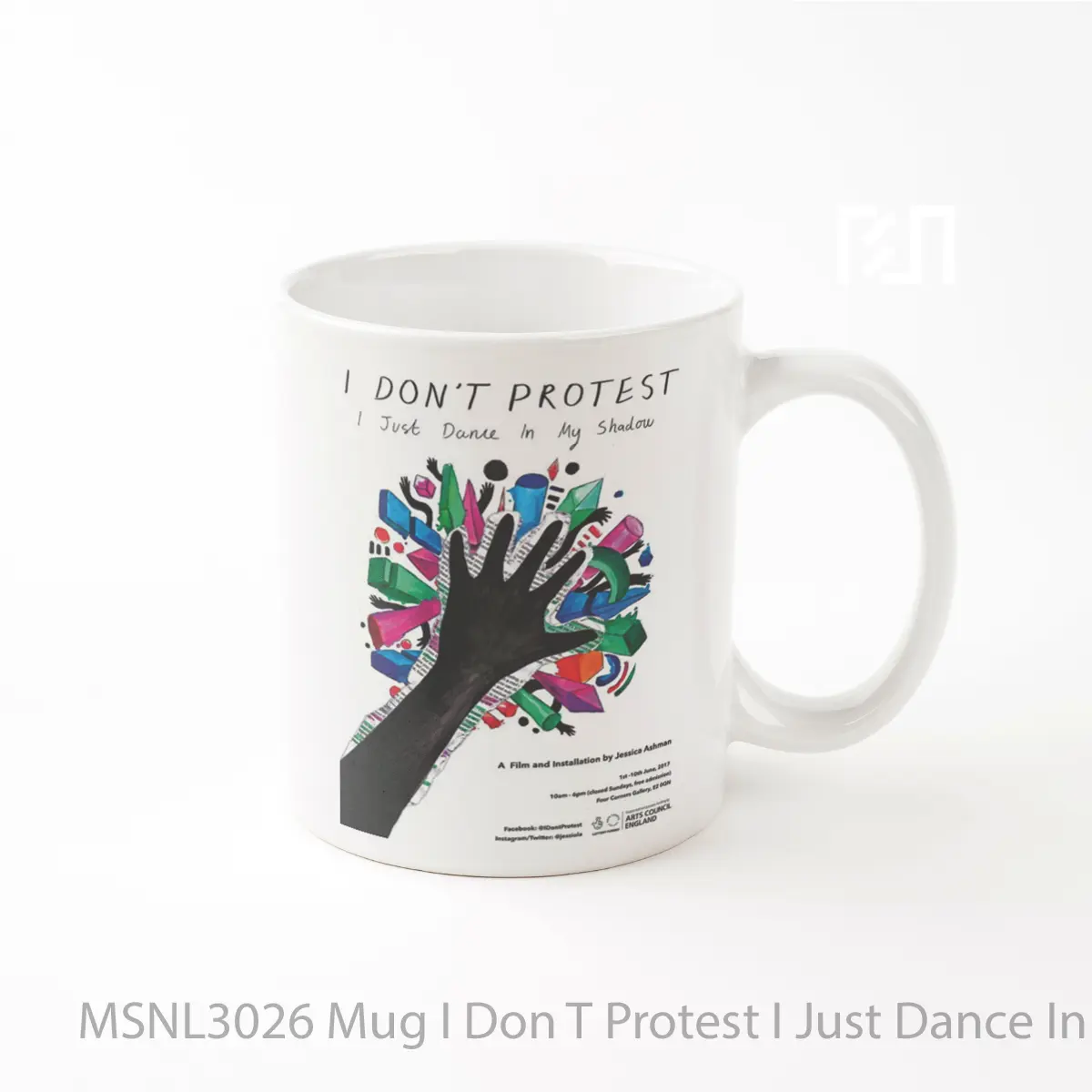 Mug I Don T Protest I Just Dance In My Shadow Gelas Keramik Tema Film MSNL3026