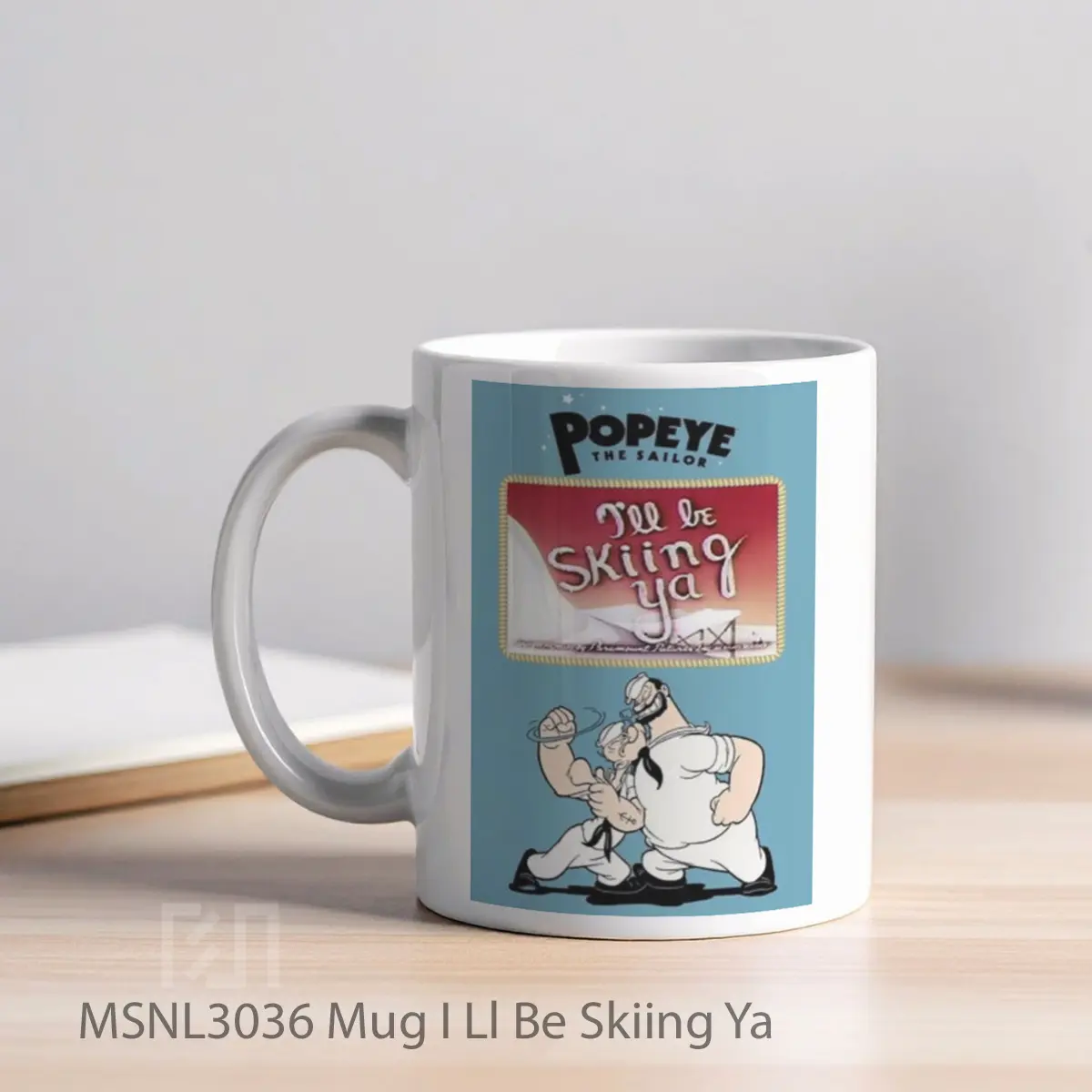 Mug I Ll Be Skiing Ya Gelas Keramik Tema Film MSNL3036 - Tampak Kiri