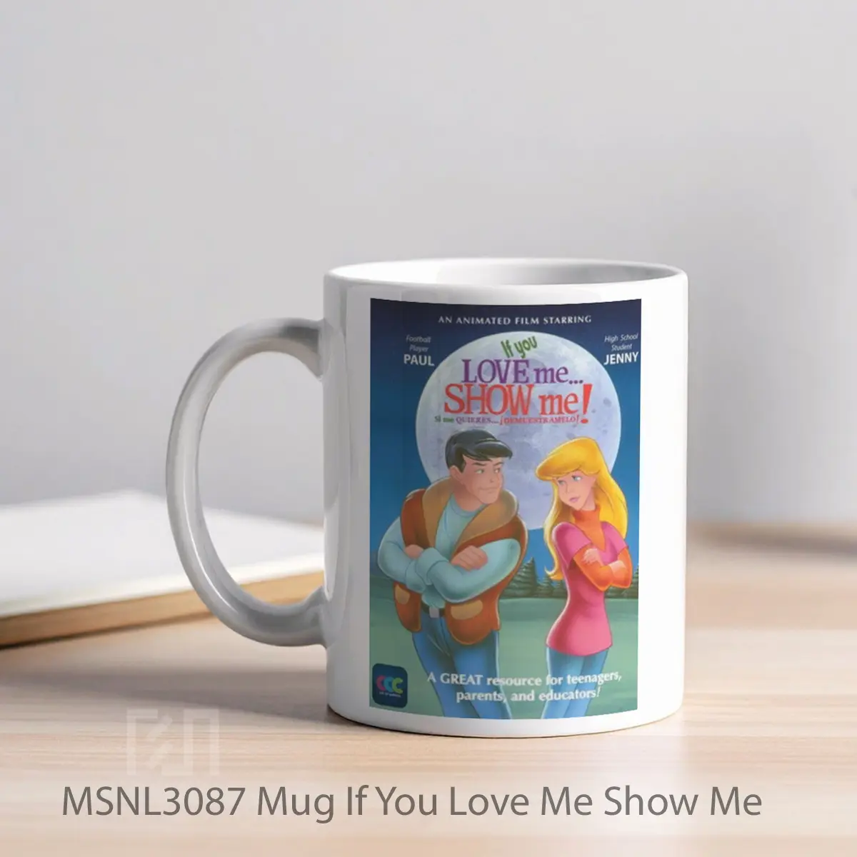 Mug If You Love Me Show Me Gelas Keramik Tema Film MSNL3087 - Tampak Kiri