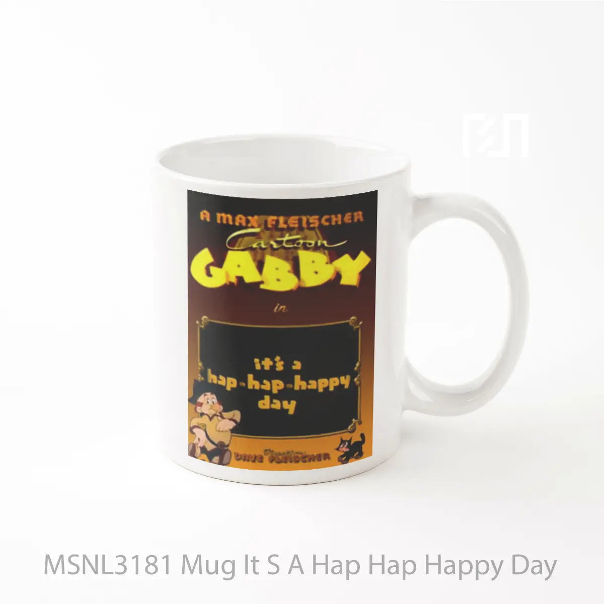 Mug It S A Hap Hap Happy Day Gelas Keramik Tema Film MSNL3181