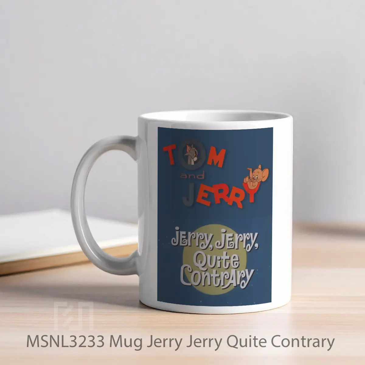 Mug Jerry Jerry Quite Contrary Gelas Keramik Tema Film MSNL3233 - Tampak Kiri
