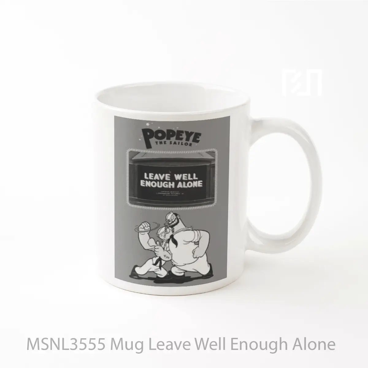 Mug Leave Well Enough Alone Gelas Keramik Tema Film MSNL3555