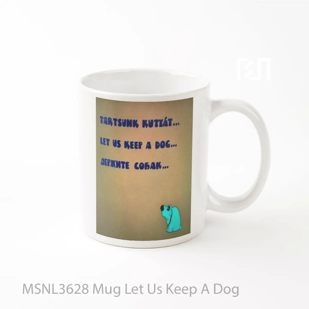 Mug Let Us Keep A Dog Gelas Keramik Tema Film MSNL3628