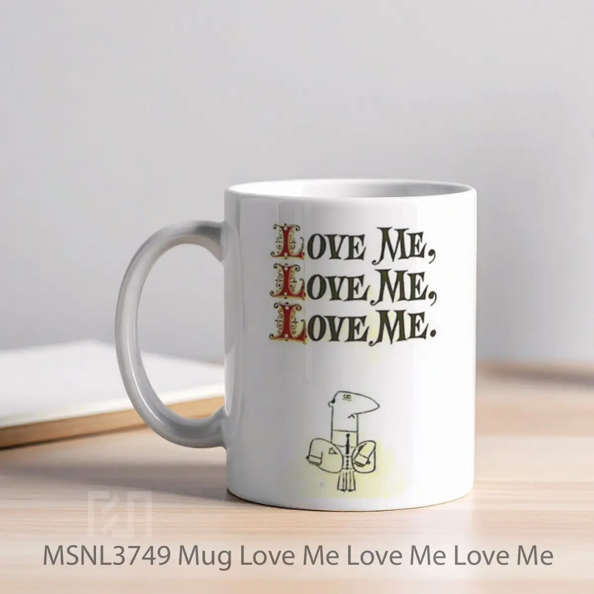 Mug Love Me Love Me Love Me Gelas Keramik Tema Film MSNL3749 - Tampak Kiri