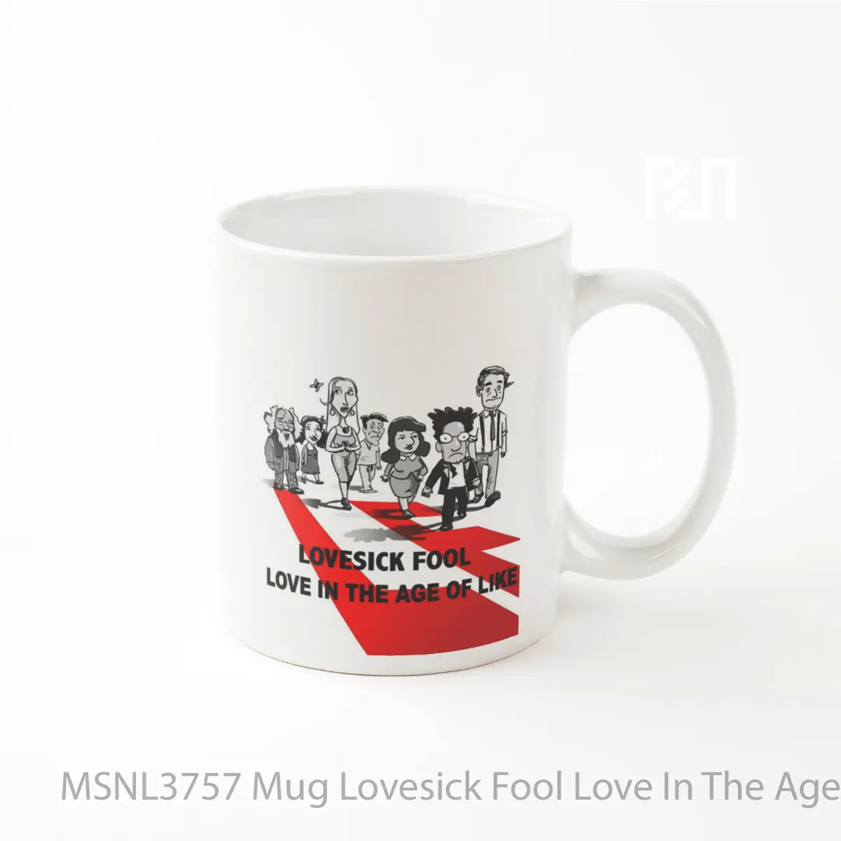 Mug Lovesick Fool Love In The Age Of Like Gelas Keramik Tema Film MSNL3757