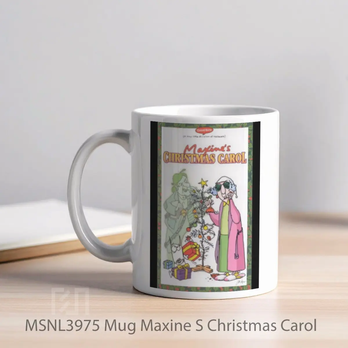 Mug Maxine S Christmas Carol Gelas Keramik Tema Film MSNL3975 - Tampak Kiri