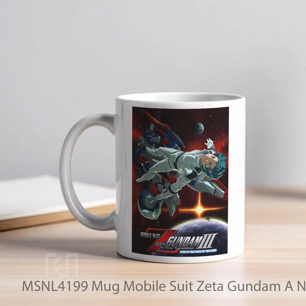 Mug Mobile Suit Zeta Gundam A New Translation Iii Love Is The Pulse Of The Stars Gelas Keramik Tema Film MSNL4199 - Tampak Kiri