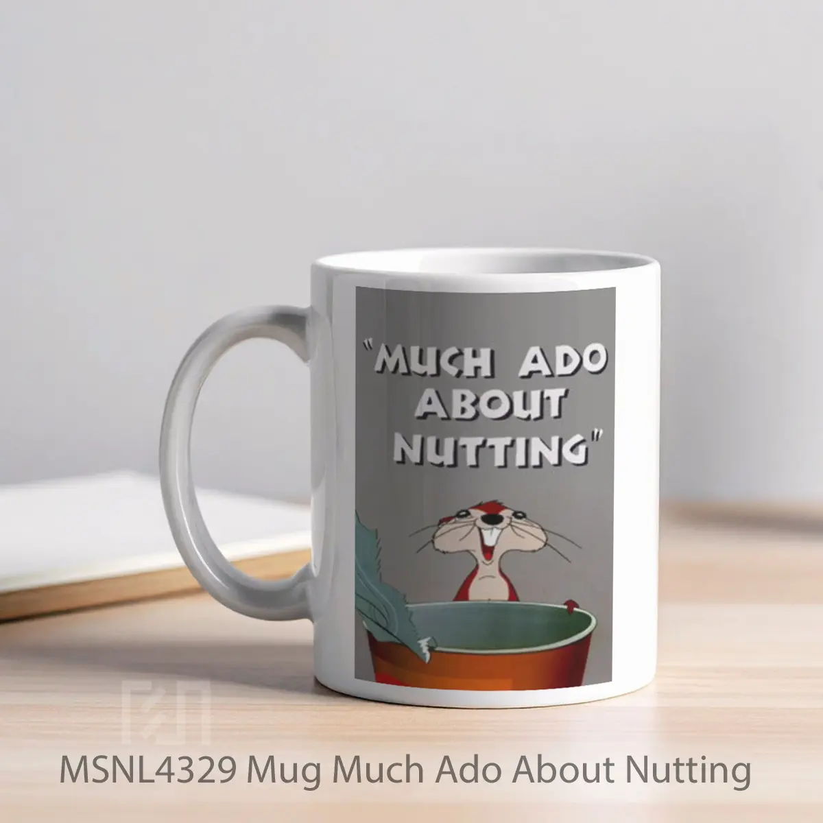 Mug Much Ado About Nutting Gelas Keramik Tema Film MSNL4329 - Tampak Kiri