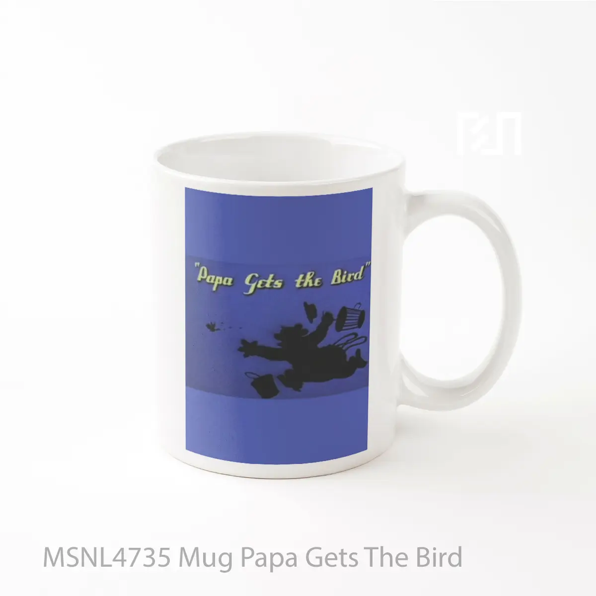 Mug Papa Gets The Bird Gelas Keramik Tema Film MSNL4735