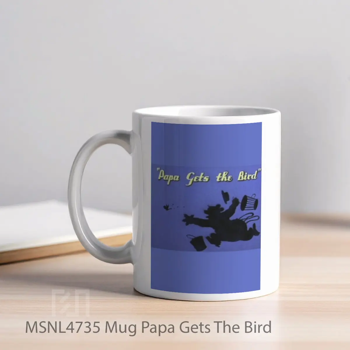 Mug Papa Gets The Bird Gelas Keramik Tema Film MSNL4735 - Tampak Kiri