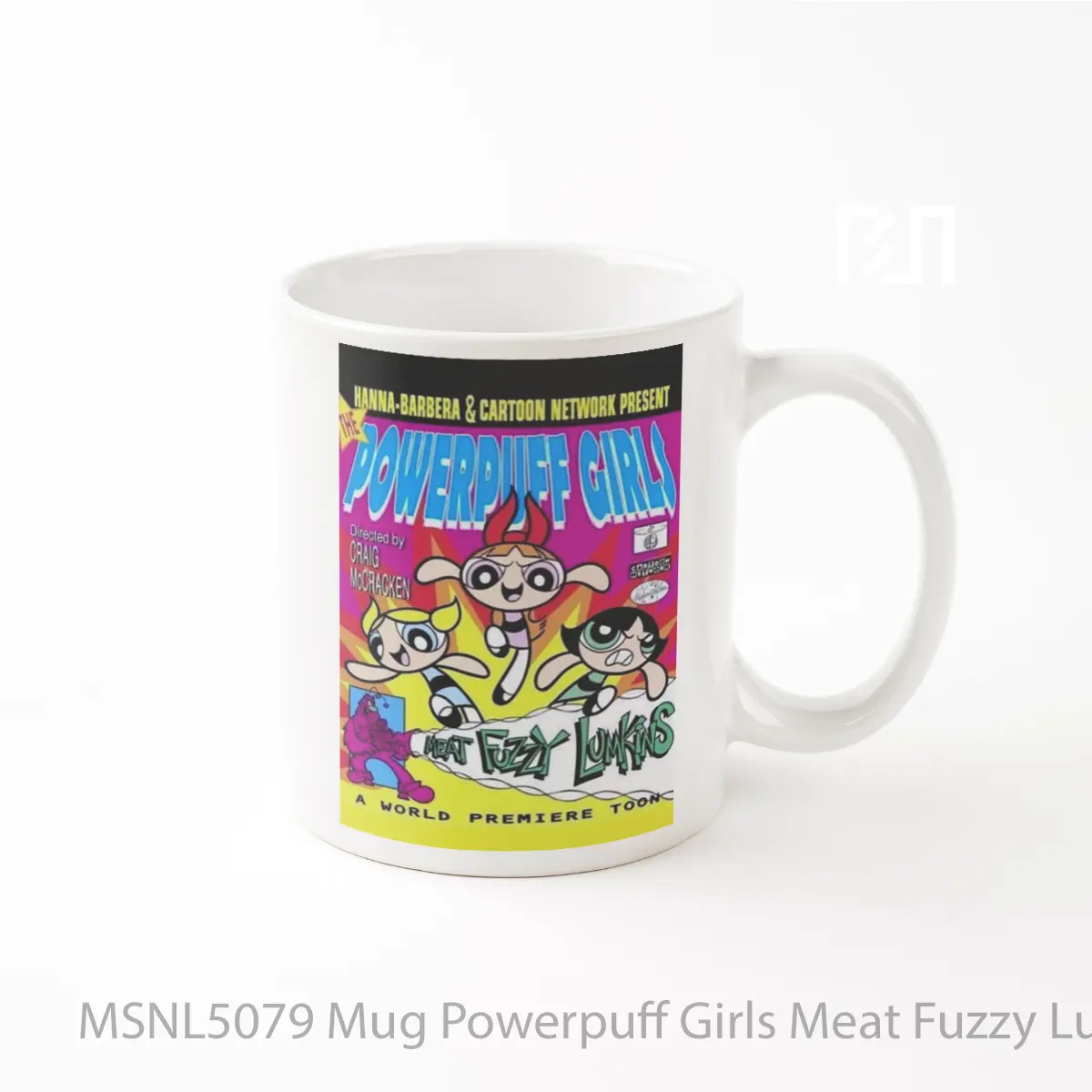 Mug Powerpuff Girls Meat Fuzzy Lumpkins Gelas Keramik Tema Film MSNL5079