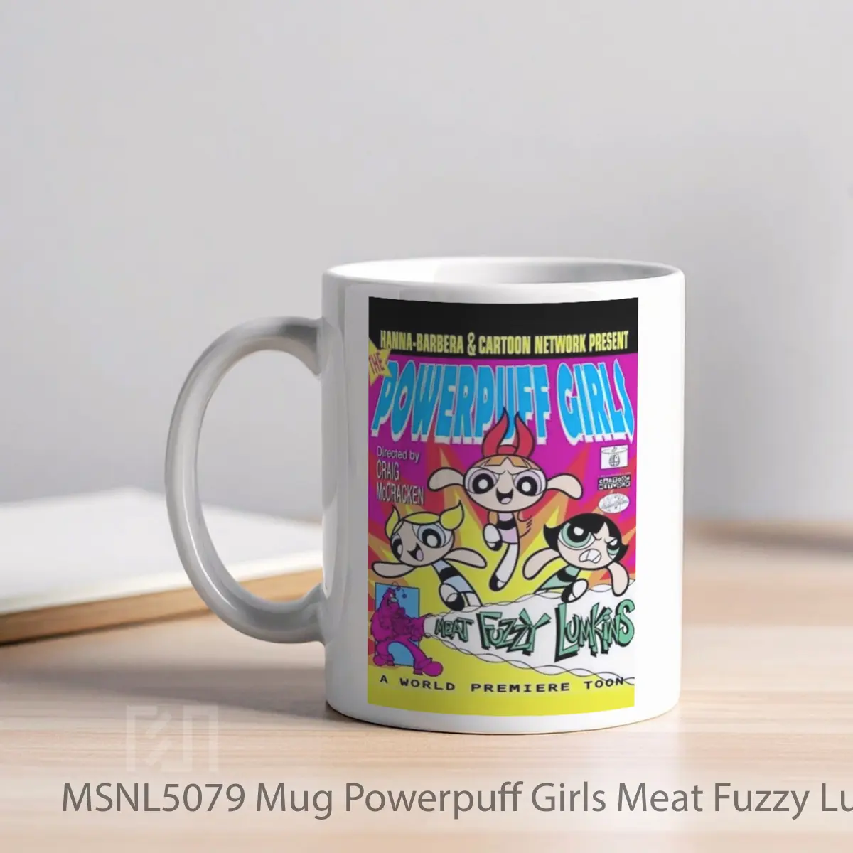 Mug Powerpuff Girls Meat Fuzzy Lumpkins Gelas Keramik Tema Film MSNL5079 - Tampak Kiri